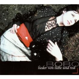 BOBO - LIEDER VON LIEBE UND TOD (REISSUE) - CD