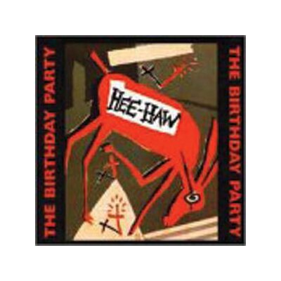 BIRTHDAY PARTY, THE - HEE HAW - CD