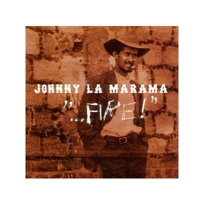 JOHNNY LA MARAMA - FIRE - CD