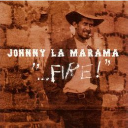 JOHNNY LA MARAMA - FIRE - CD