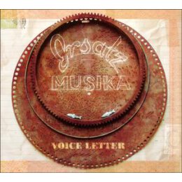 ERSATZMUSIKA - VOICE LETTER - CD