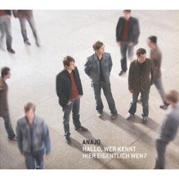 ANAJO - HALLO, WER KENNT HIER EIGENTLICH WEN? - CD