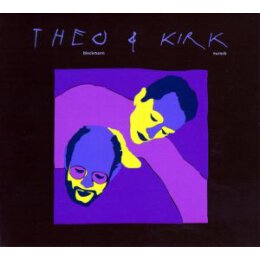 BLECKMANN, THEO/NUROCK, KIRK - THEO & KIRK - CD