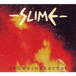SLIME - SCHWEINEHERBST - CD