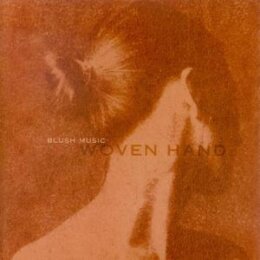WOVENHAND - BLUSH MUSIC - CD