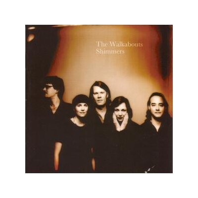 WALKABOUTS, THE - SHIMMERS(A BEST OF) - CD