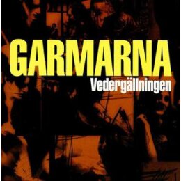 GARMARNA - VEDERGÄLLNINGEN - CD