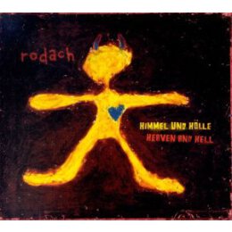 RODACH - HIMMEL UND HÖLLE/HEAVEN AND HELL - CD