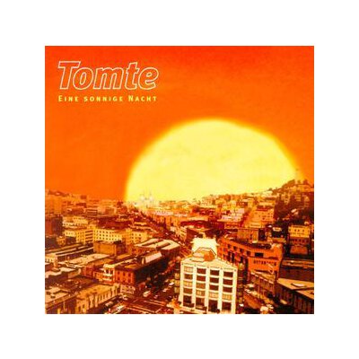 TOMTE - EINE SONNIGE NACHT - CD