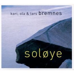 BREMNES, KARI, OLA & LARS - SOLÖYE - CD