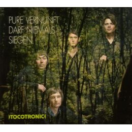TOCOTRONIC - PURE VERNUNFT DARF NIEMALS SIEGEN(DELUXE...