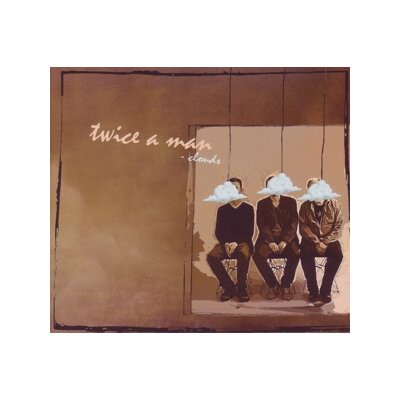 TWICE A MAN - CLOUDS - CD