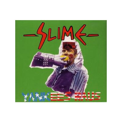 SLIME - YANKEES RAUS - CD
