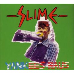 SLIME - YANKEES RAUS - CD