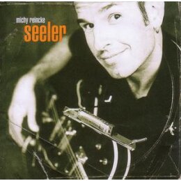 REINCKE, MICHY - SEELER - CD