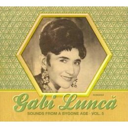 LUNCA, GABI - SOUNDS FROM A BYGONE AGE 5 - CD