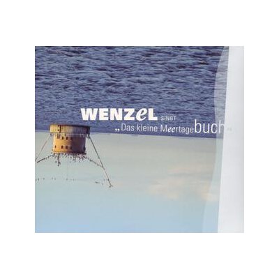 WENZEL - DAS KLEINE MEERTAGEBUCH - CD