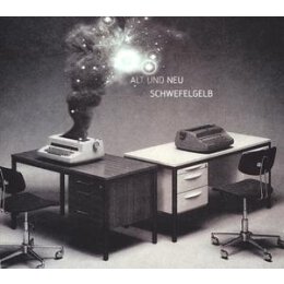 SCHWEFELGELB - ALT UND NEU - CD