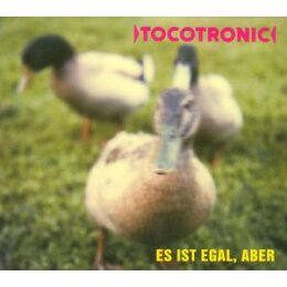 TOCOTRONIC - ES IST EGAL, ABER(DELUXE EDITION) - CD