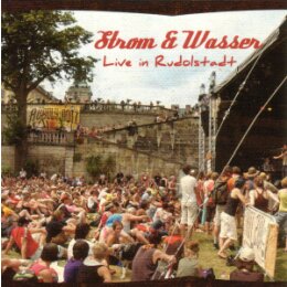 STROM & WASSER - LIVE IN RUDOLSTADT - CD