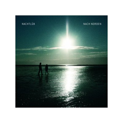 NACHTLÜX - NACH NORDEN - CD
