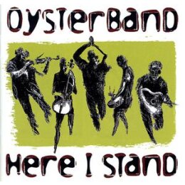 OYSTERBAND - HERE I STAND - CD