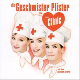 GESCHWISTER PFISTER, DIE - IN THE CLINIC - CD