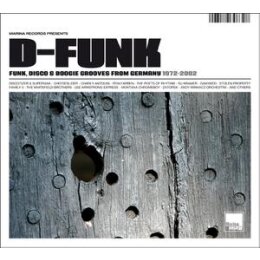 VARIOUS - D-FUNK/FUNK, DISCO & BOOGIE GROOVES FROM...