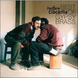 FANFARE CIOCARLIA - BEST OF GYPSY BRASS - LP