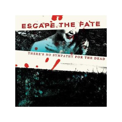 ESCAPE THE FATE - THERES NO SYMPATHY FOR THE DEAD - CD