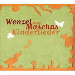 WENZEL - MASCHAS KINDERLIEDER - CD