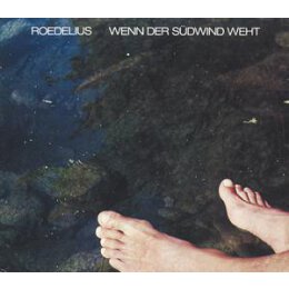 ROEDELIUS - WENN DER SÜDWIND WEHT - CD
