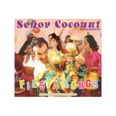 COCONUT, SENOR - FIESTA SONGS(REMASTERED) - CD