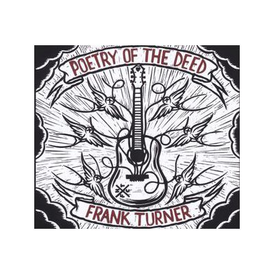 TURNER, FRANK - POETRY OF THE DEED - CD