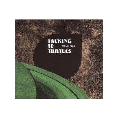 TALKING TO TURTLES - MONOLOGUE - LP