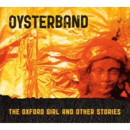 OYSTERBAND - THE OXFORD GIRL AND OTHER...