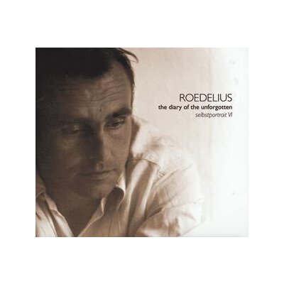 ROEDELIUS - THE DIARY OF THE UNFORGOTTEN(SELBSTPORTRAIT VI) - LP