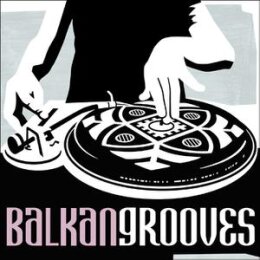 VARIOUS - BALKAN GROOVES - CD