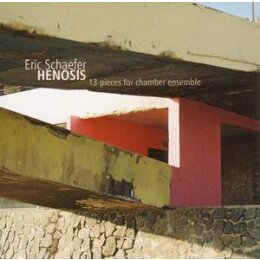 SCHAEFER, ERIC + ENSEMBLE - HENOSIS - CD