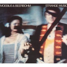 MOEBIUS & BEERBOHM - STRANGE MUSIC - CD