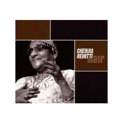 REMITTI, CHEIKHA - ON AIR - CD