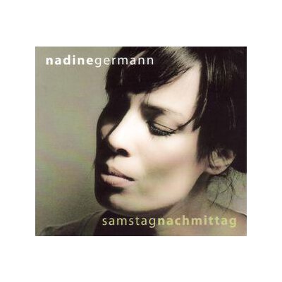 GERMANN, NADINE - SAMSTAGNACHMITTAG - CD