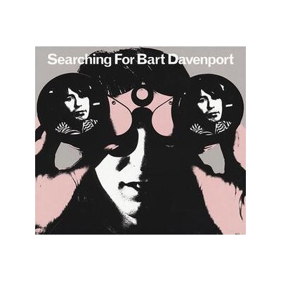 DAVENPORT, BART - SEARCHING FOR BART DAVENPORT - CD