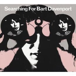 DAVENPORT, BART - SEARCHING FOR BART DAVENPORT - CD