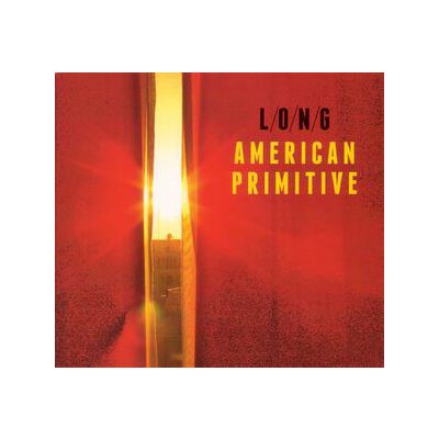 LONG - AMERICAN PRIMITIVE - LP