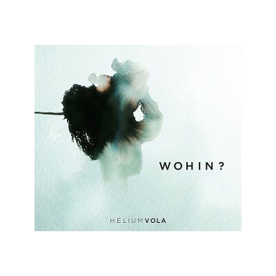 HELIUM VOLA - WOHIN? - CD