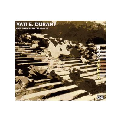DURANT, YATI E. - KOMPONIERT IN DEUTSCHLAND 14 - CD