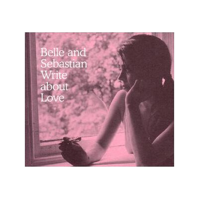 BELLE AND SEBASTIAN - WRITE ABOUT LOVE - CD