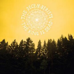 DECEMBERISTS - THE KING IS DEAD - CD