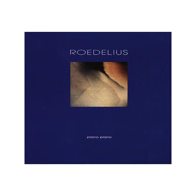 ROEDELIUS - PIANO PIANO - CD